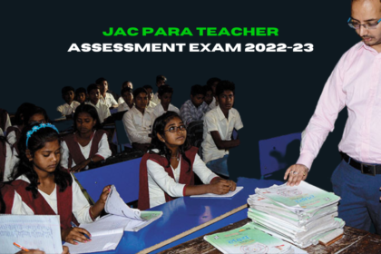 JAC Para Teacher Assessment Exam 2022-23