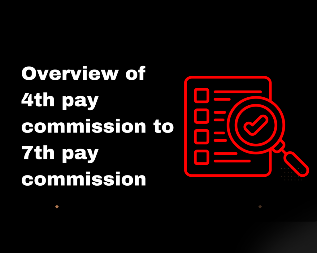 Overview of pay commission