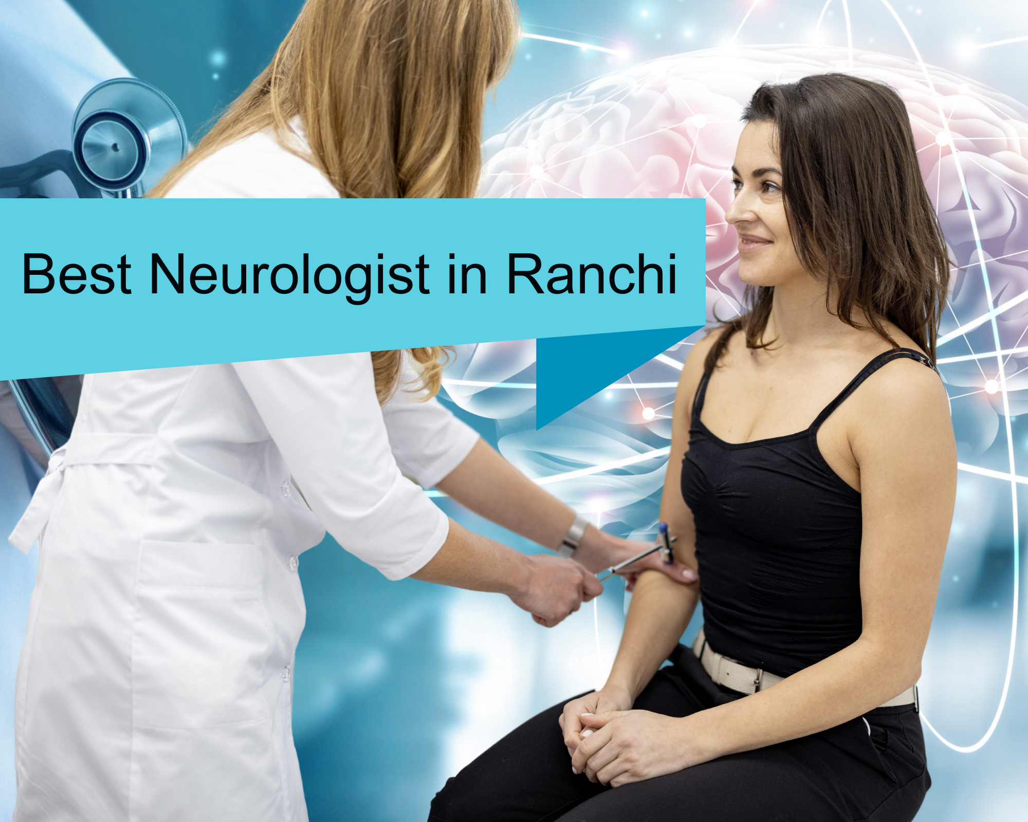 Best Neurologist in Ranchi