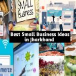 Small Business Ideas in Jharkhand