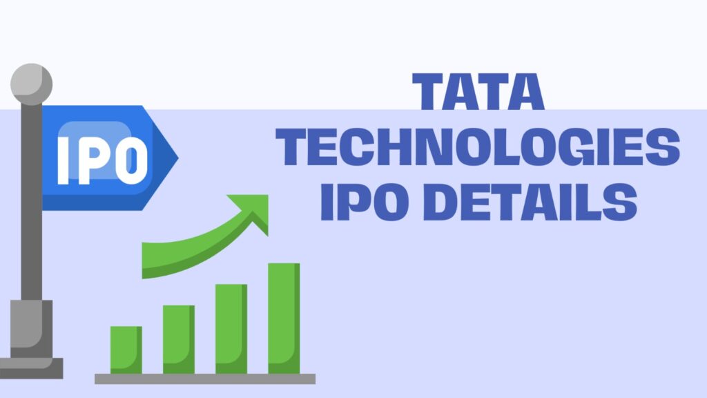 Tata Technologies IPO Details