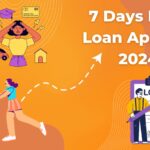 7 Day Fake Loan App List 2024 में 7 Day Loan App List में से लेने पहले ये जाने