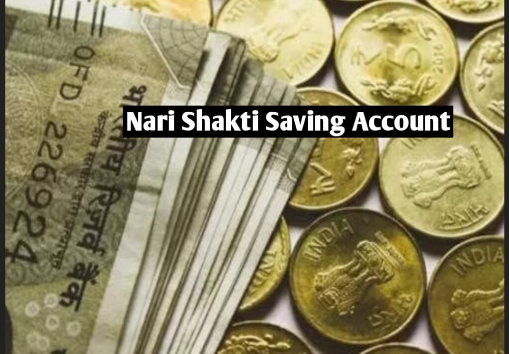 Nari Shakti Saving Account