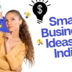 Small Business Ideas in India