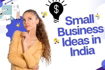 Small Business Ideas in India