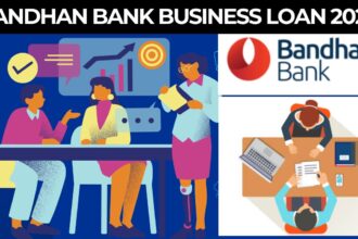 Bandhan Bank Business Loan 2024