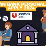 Bandhan Bank Personal Loan Apply 2024