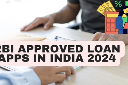 RBI Approved Loan Apps In India 2024