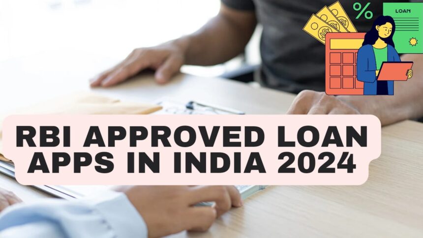 RBI Approved Loan Apps In India 2024