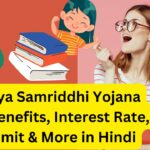 Sukanya Samriddhi Yojana 2024 Benefits, Interest Rate, Age Limit & More in Hindi